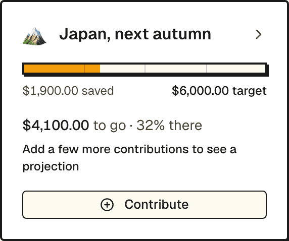 A goal card in the Stead app: Japan, next autumn — $1,900 saved of a $6,000 target, 32% there